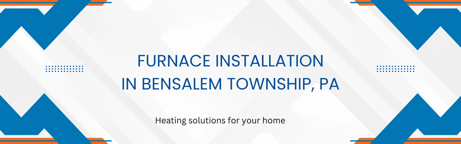 Furnace Installation in Bensalem Township, PA — heating solutions for your home