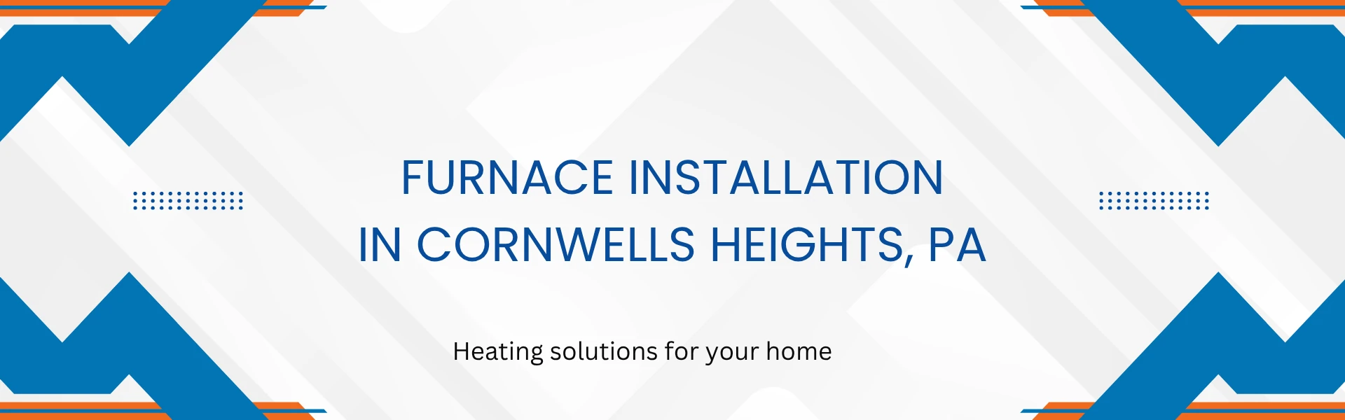 Furnace Installation in Cornwells Heights, PA — heating solutions for your home