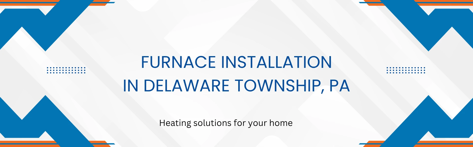 Furnace Installation in Delaware Township, PA — heating solutions for your home