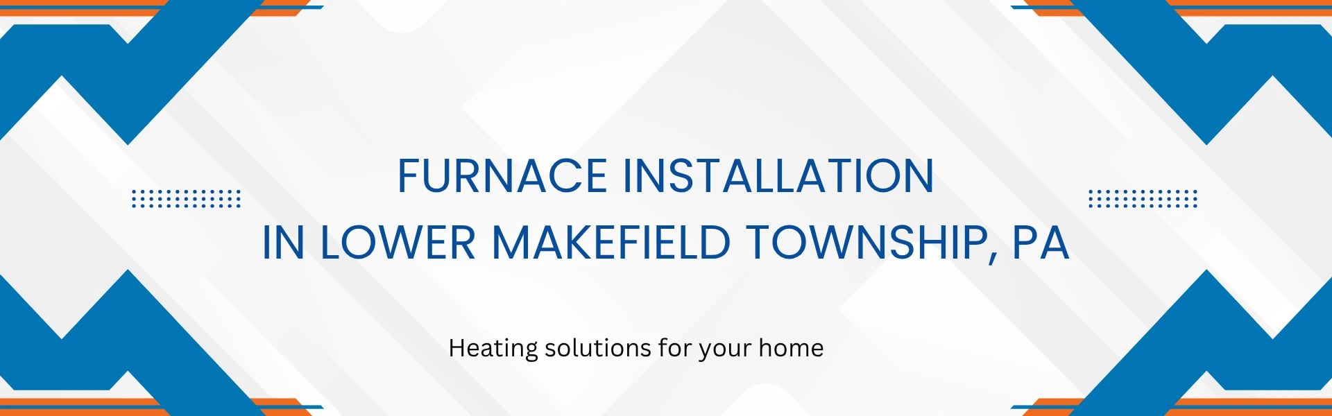 Furnace Installation in Lower Makefield Township, PA — heating solutions for your home