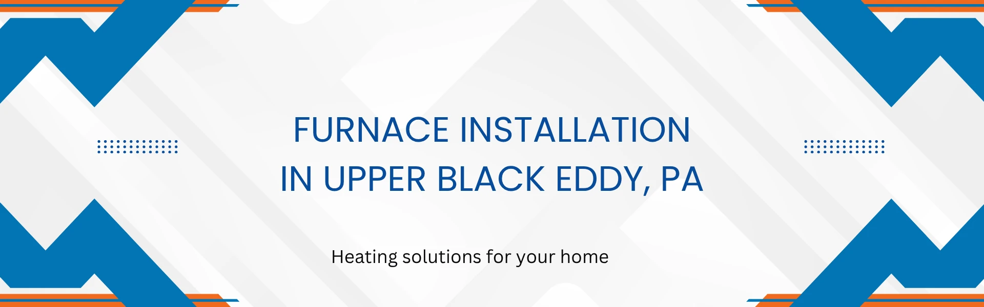 Furnace Installation in Upper Black Eddy, PA — heating solutions for your home