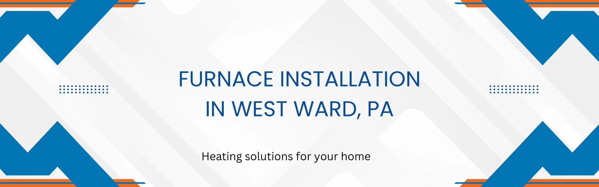 Furnace Installation in West Ward, PA — heating solutions for your home
