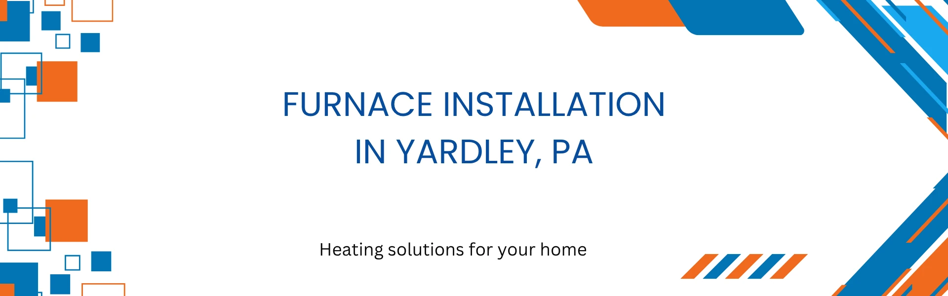 Furnace Installation in Yardley, PA — heating solutions for your home